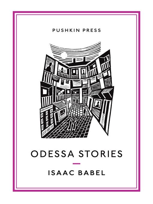 Title details for Odessa Stories by Isaac Babel - Available